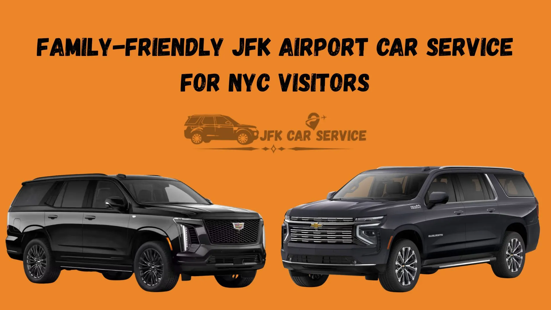 Family-Friendly JFK Airport Car Service for NYC Visitors